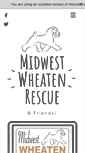 Mobile Screenshot of midwestwheatenrescue.org